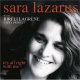 Sara Lazarus with BirÃ©li LagrÃ¨ne & Gipsy Project - It's All Right With Me