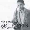 Art Pepper - Mosaic Select The Return of Art Pepper