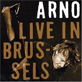 Arno - Live In Brussels