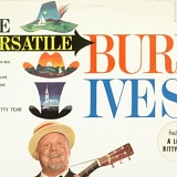 Burl Ives - The Versatile Burl Ives