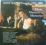 Jackie Gleason - Music, Martinis and Memories