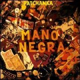 Mano Negra - Patchanka