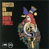 Baden Powell - Tristeza On Guitar