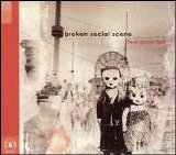 Broken Social Scene - Feel Good Lost