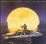 Jackson Browne - Lawyers in Love