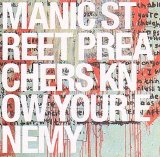 Manic Street Preachers - Know Your Enemy