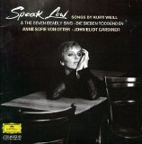 Anne Sofie Von Otter - Speak Low (Songs By Kurt Weill)