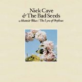 Nick Cave - The Lyre of Orpheus