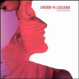 Lucien-N-Luciano - Blind Behaviour