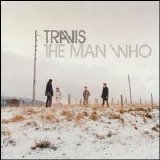 Travis - The Man Who