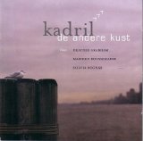 Kadril - De Andere Kust