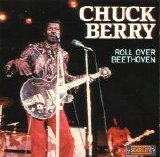 Chuck Berry - Roll Over Beethoven