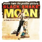 Soundtrack - Black Snake Moan