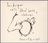 Ben Harper - There Will Be A Light