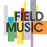 Field Music - Field Music