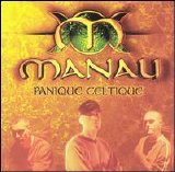 Manau - Panique Celtique