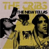 The Cribs - The New Fellas