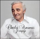 Charles Aznavour - Je voyage