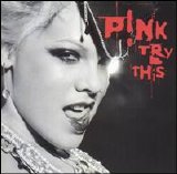 Pink - Try This