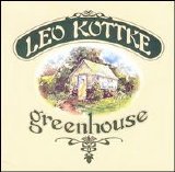 Leo Kottke - Greenhouse