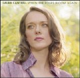 Laura Cantrell - When The Roses Bloom Again