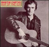 Martin Carthy - Out of the Cut