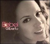 Bebel Gilberto - Bebel Gilberto