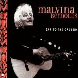 Malvina Reynolds - Ear to the Ground