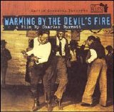 Martin Scorsese Presents The Blues - Warming By The Devil's Fire