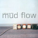 Mud Flow - A Life On Standby