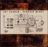 Jay Farrar - Terroir Blues