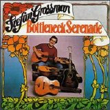 Stefan Grossman - Bottleneck Serenade