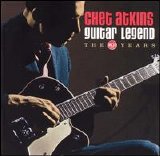 Chet Atkins - Guitar Legend: RCA Years