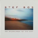 Stef Bos - Van Mpumalanga tot die Kaap