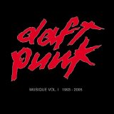 Daft Punk - Musique Vol.1, 1993-2005