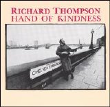 Richard Thompson - Hand Of Kindness