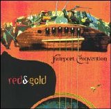 Fairport Convention - Red & Gold