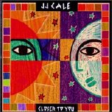 J.J. Cale - Closer to you