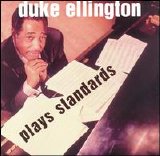 Duke Ellington - Plays Standards