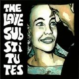 Love Substitutes - More Songs About Hangovers and Sailors