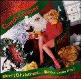 Cyndi Lauper - Merry Christmas...Have a nice life!