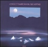 Leo Kottke - A Shout Toward Noon