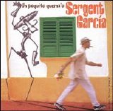 Sergent Garcia - Un poquito quema'o