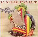 Fairport Convention - Gottle O' Geer