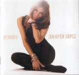 Jennifer Lopez - Rebirth