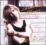 Lucinda Williams - Sweet Old World