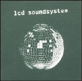 LCD Soundsystem - LCD Soundsystem