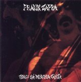 Frank Zappa - Tengo Na Minchia Tanta