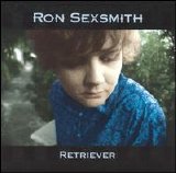 Ron Sexsmith - Retriever