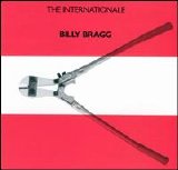 Billy Bragg - The Internationale (Remastered)